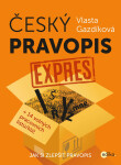 Český pravopis expres - Vlasta Gazdíková