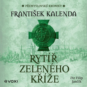 Rytíř zeleného kříže - CDmp3 (Čte Filip Jančík)