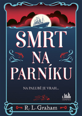 Smrt na parníku - R. L. Graham
