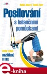 Posilování balančními pomůckami Radim Jebavý, Tomáš Zumr (e-kniha)