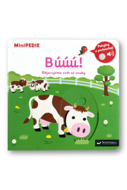 MiniPEDIE Búúú! Objevujeme svět se zvuky - Nathalie Choux