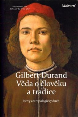 Věda člověku tradice Gilbert Durand