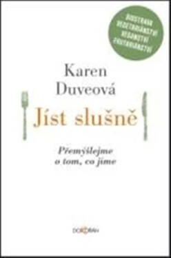 Jíst slušně Karen Duveová