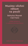 Musíme všichni někam na poušť
