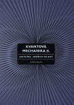 Kvantová mechanika II. - Jan Klíma