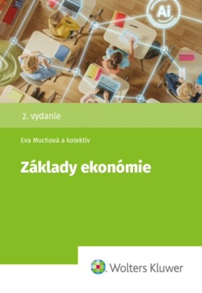 Základy ekonómie - Eva Muchová; Ľubomír Darmo; Peter Leško; Marcel Novák