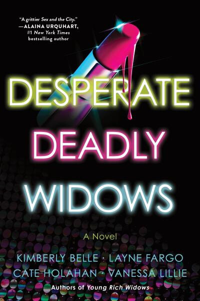 Desperate Deadly Widows - Cate Holahan