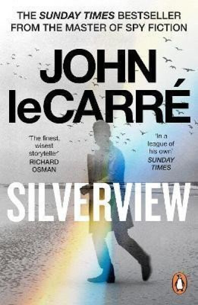 Silverview, 1. vydání - John le Carré