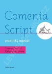 Comenia Script: praktický manuál - Kaligrafická forma, 2. vydání - Radana Lencová