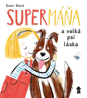 SuperMáňa velká psí láska