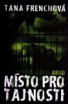 Místo pro tajnosti Tana