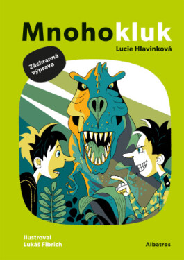 Mnohokluk 2: Záchranná výprava - Lucie Hlavinková - e-kniha