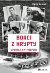 Borci z krypty - Marie Domke