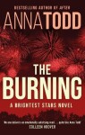 The Burning: Anna Todd