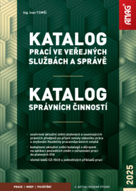 Katalog prací ve veřejných službách a správě; Katalog správních činností 2025 - Ing. Ivan Tomší