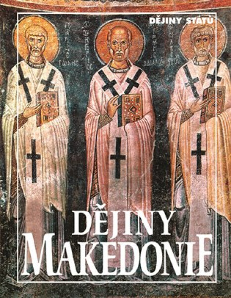 Dějiny Makedonie - Miroslav Kouba