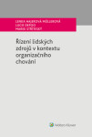 Řízení lidských zdrojů v kontextu organizačního chování - autorů - e-kniha