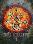 Tři kruhy I - Mikuláš Maria Felner