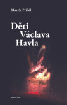 Děti Václava Havla - Marek Přibil