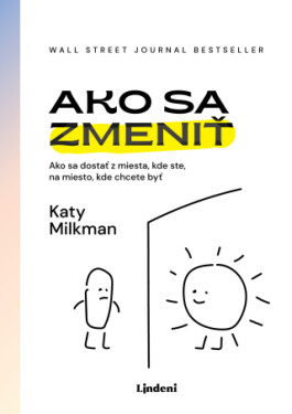 Ako sa zmeniť - Katy Milkman - e-kniha