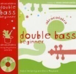 Abracadabra String Beginners: Double Bass (Pupil's Book + CD) - Maybank, Chris; Wearing, Katie