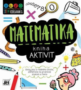 Matematika - Kniha aktivit - kolektiv autorů