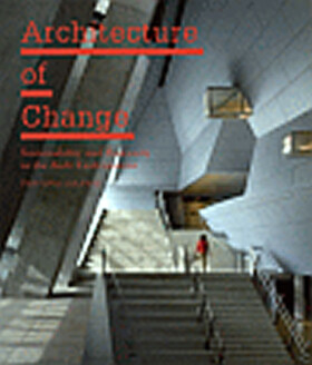 Architecture of Change Feireiss Kristin, Feireiss