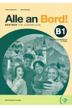 Alle an Bord! 3 Unterrichtshandbuch + 2 AUDIO CDs - Gotzmann, Gudrun; Strempel, Dana