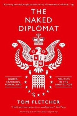 Naked Diplomat - Tom Fletcher