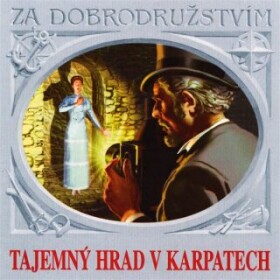 Tajemný hrad v Karpatech - Jules Verne - audiokniha