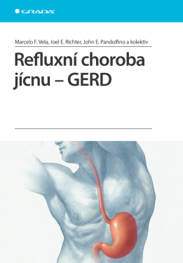 Refluxní choroba jícnu - GERD - Vela Marcelo F., Richter Joel E., John E. Pandolfino