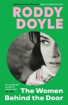 The Women Behind the Door - Roddy Doyle