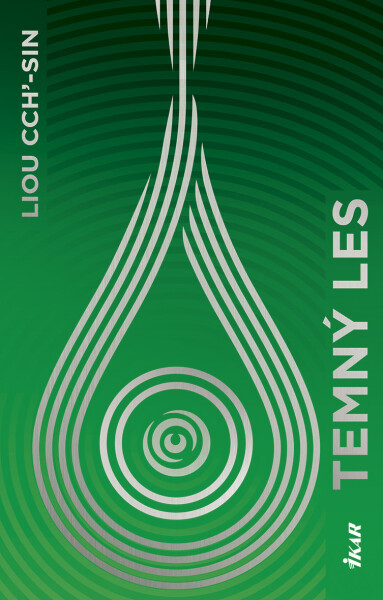 Temný les - Liou Cch'-sin