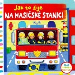 Jak to žije na hasičské stanici