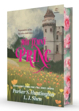 Môj temný princ - Parker S. Huntingon; L. J. Shen