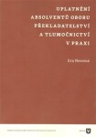 Uplatnění absolventů oboru překladatelství tlumočnictví praxi Eva Novotná