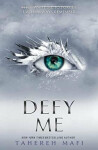 Defy Me Tahereh Mafi