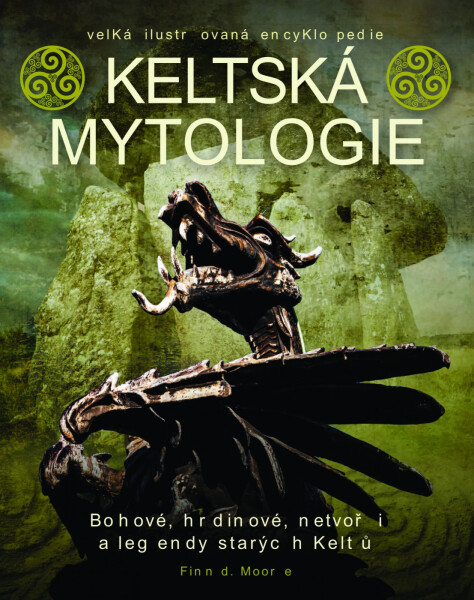 Keltská mytologie - Finn D. Moore