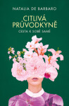 Citlivá průvodkyně - Natalia de Barbaro - e-kniha