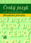 Český jazyk pro 1.ročník SOŠ Metodická příručka