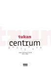Centrum periferie Tukan