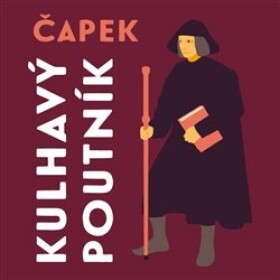 Kulhavý poutník Josef Čapek