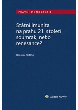 Státní imunita na prahu 21. století: