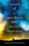 Record of Spaceborn Few: Wayfarers Becky Chambersová
