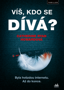 Víš, kdo se dívá? - Catherine Ryan Howardová