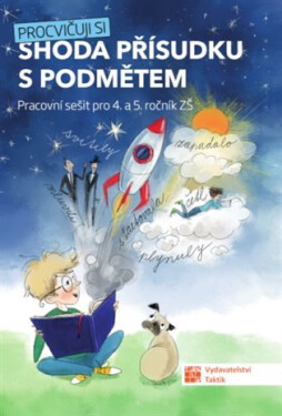Procvičuji si - Shoda přísudku s podmětem - Věra Tauchmanová