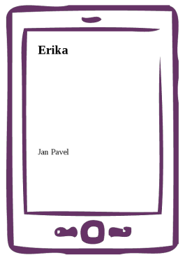 Erika - Jan Pavel