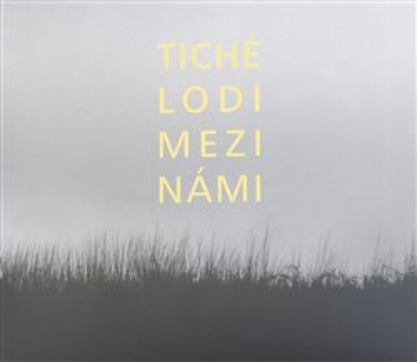 Mezi námi - CD - lodi Tiché