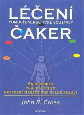 Léčení čaker pomocí energetické soustavy