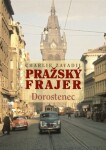 Pražský frajer – Dorostenec